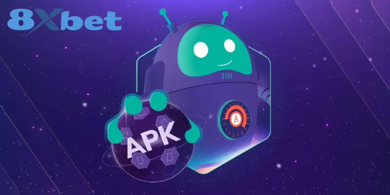 Quy trình cài đặt file Apk 8XBET cho Android